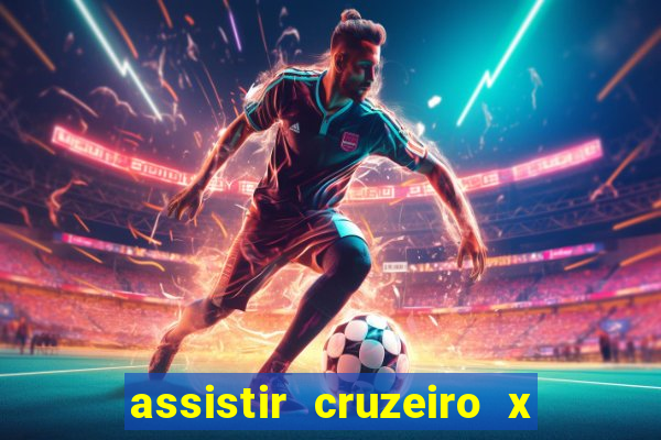 assistir cruzeiro x fluminense futemax